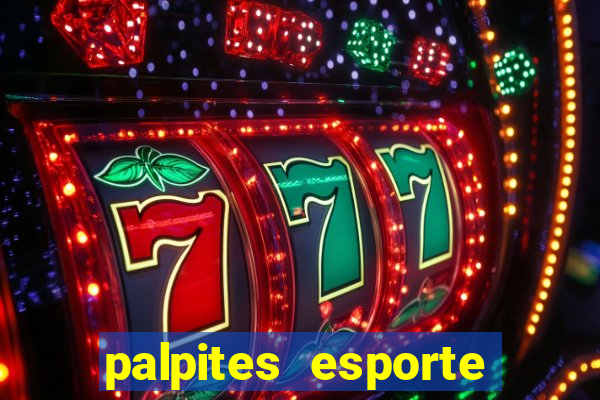 palpites esporte net jogos de hoje